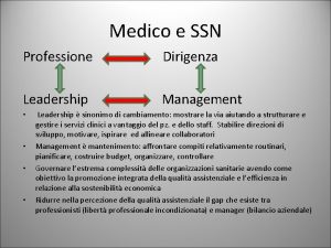 Medico e SSN Professione Dirigenza Leadership Management Leadership