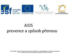 AIDS prevence a zpsob penosu Tento Digitln uebn