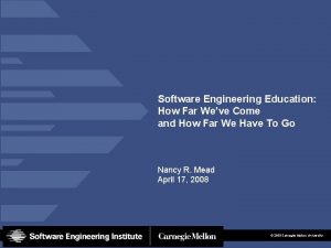 Software Engineering Education How Far Weve Come and