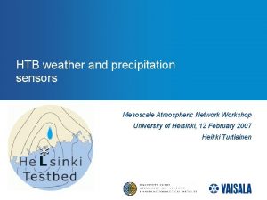 HTB weather and precipitation sensors Mesoscale Atmospheric Network