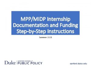 MPPMIDP Internship Documentation and Funding StepbyStep Instructions Summer