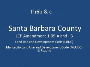 Th 6 b c Santa Barbara County LCP