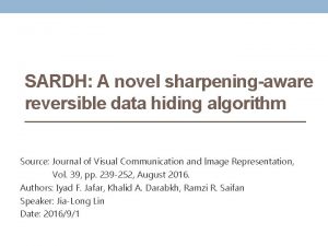 SARDH A novel sharpeningaware reversible data hiding algorithm