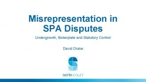 Misrepresentation in SPA Disputes Undergrowth Boilerplate and Statutory