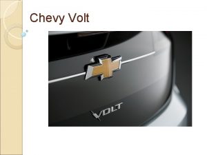 Chevy Volt Volt Overview ExtendedRange Electric Vehicle Available