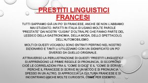 PRESTITI LINGUISTICI FRANCESI TUTTI SAPPIAMO GI UN PO