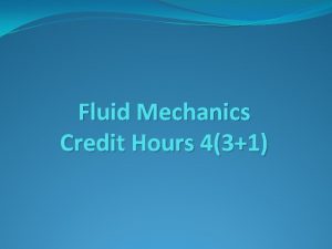 Fluid Mechanics Credit Hours 431 Books Recommended Mc