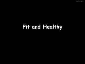 22122021 Fit and Healthy Body systems 22122021 The