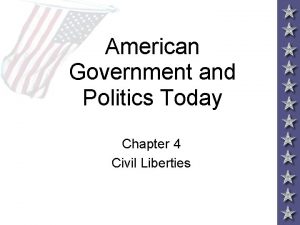 American Government and Politics Today Chapter 4 Civil