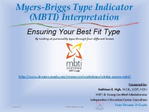 MyersBriggs Type Indicator MBTI Interpretation Ensuring Your Best