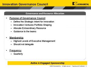 Innovation Governance Council Governance and Resource Allocation Purpose