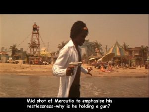 Mid shot of Mercutio to emphasise his restlessnesswhy
