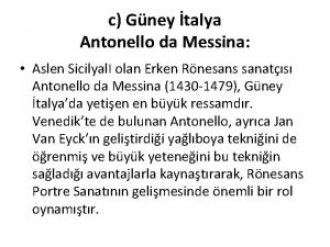 c Gney talya Antonello da Messina Aslen Sicilyal