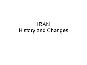 IRAN History and Changes USA Iran Relationship The
