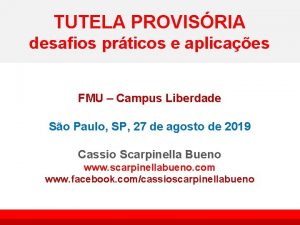 TUTELA PROVISRIA desafios prticos e aplicaes FMU Campus