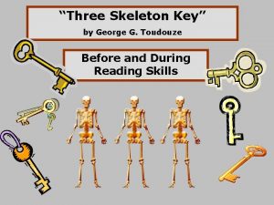 Three Skeleton Key by George G Toudouze Before