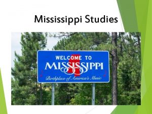 Mississippi Studies Chapter 4 Politics Slavery and Antebellum