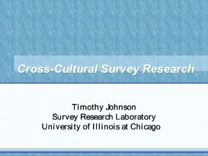 CrossCultural Survey Research Cognitive Survey Response Model Question