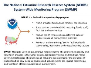 The National Estuarine Research Reserve System NERRS SystemWide