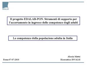 Il progetto EDALABPON Strumenti di supporto per laccertamento