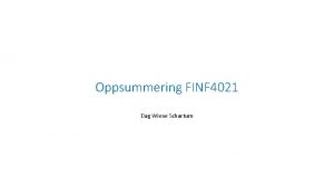 Oppsummering FINF 4021 Dag Wiese Schartum Rettslige informasjonssystemer