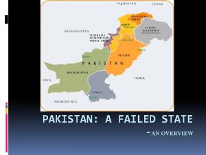 PAKISTAN A FAILED STATE AN OVERVIEW Noam Chomskys