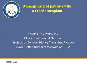 1 Management of patients with a failed transplant