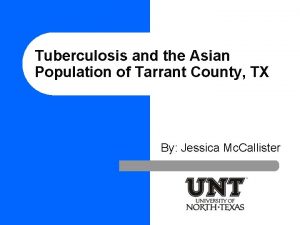 Tuberculosis and the Asian Population of Tarrant County