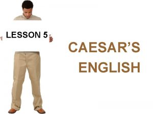 LESSON 5 CAESARS ENGLISH stem definition examples circum