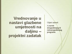 Vrednovanje u nastavi glazbene umjetnosti na daljinu projektni