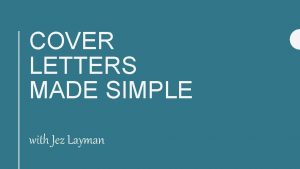 COVER LETTERS MADE SIMPLE with Jez Layman Gather