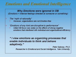 Emotions and Emotional Intelligence Why Emotions were ignored