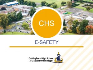 CHS ESAFETY Why esafety Keeping yourself safe online