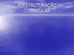 REESTRUTURAO CURRICULAR IPUSP Psicologia AT 1970 PERTENCIA FACULDADE