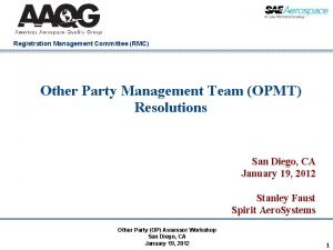 Registration Management Committee RMC Other Party Management Team