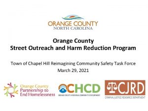 Orange County Street Outreach and Harm Reduction Program