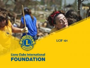 LCIF 101 1 Lions Clubs International Mission Freiwillige