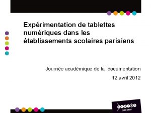 Exprimentation de tablettes numriques dans les tablissements scolaires