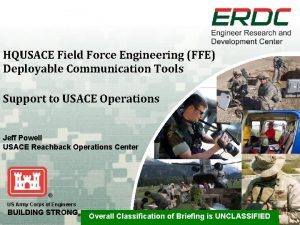 HQUSACE Field Force Engineering FFE Deployable Communication Tools