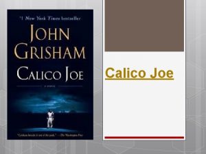 Calico Joe Summary Pauls father is dying Warren