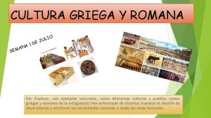 CULTURA GRIEGA Y ROMANA N A M E