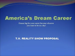 Americas Dream Career Dream big for your career