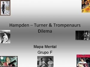 Hampden Turner Trompenaurs Dilema Mapa Mental Grupo F