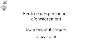 Rentre des personnels dencadrement Donnes statistiques 28 aot