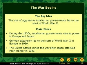 The War Begins The Big Idea The rise