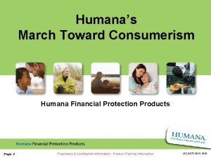 Humanas March Toward Consumerism Humana Financial Protection Products