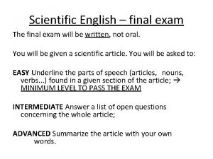 Scientific English final exam The final exam will