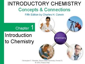 INTRODUCTORY CHEMISTRY Concepts Connections Fifth Edition by Charles