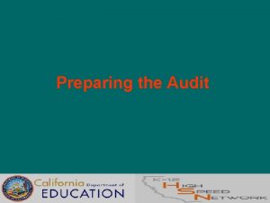 Preparing the Audit Preparing For An Audit Types