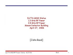 ILCTAMDB Status 1 3 GHz RF Power 3